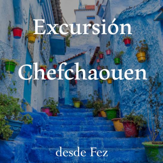 Excursión Chefchaouen