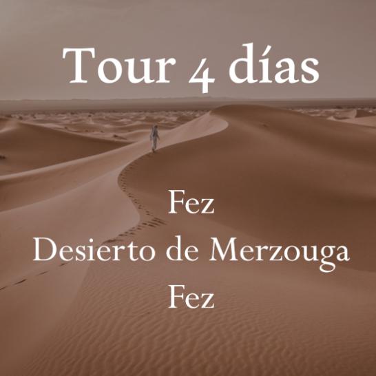 Tour 4d Fez-Desierto-Fez